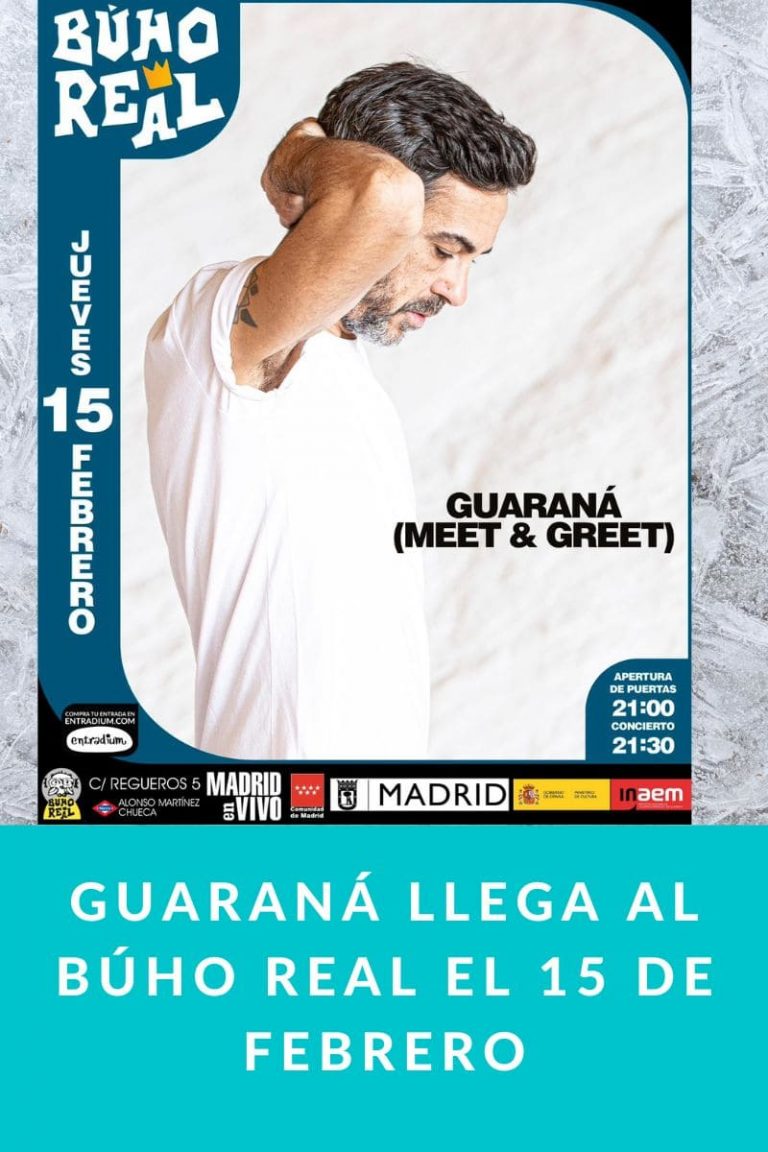 Guaraná llega al Búho Real el 15 de febrero