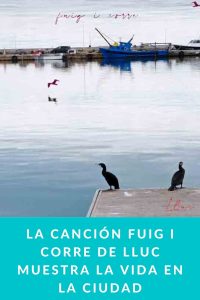 La canción Fuig i Corre de LLUC muestra la vida en la ciudad