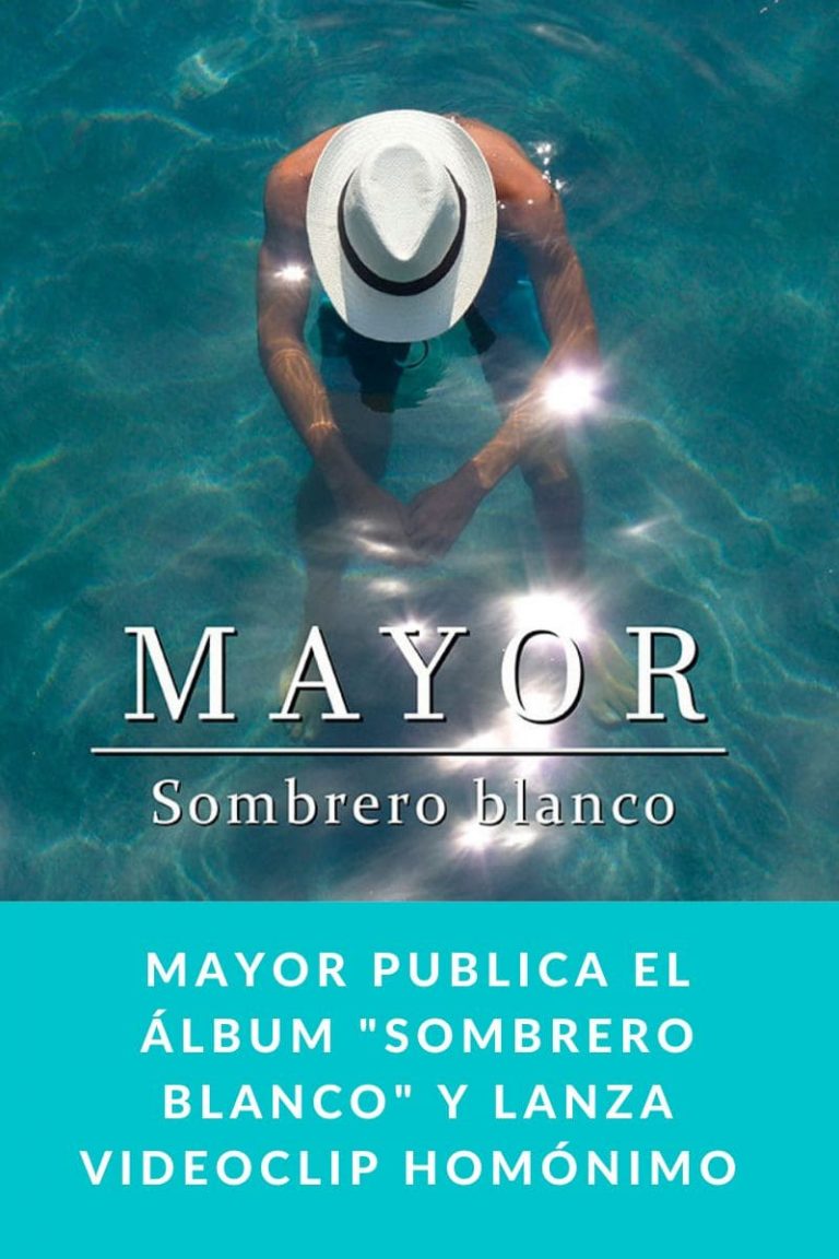 Mayor publica el álbum «Sombrero Blanco» y lanza videoclip homónimo 
