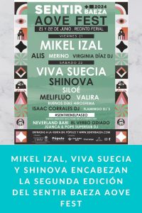 Mikel Izal, Viva Suecia y Shinova encabezan la segunda edición del Sentir Baeza AOVE Fest