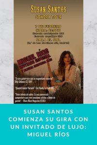 SUSAN SANTOS comienza su gira con un invitado de lujo: MIGUEL RÍOS