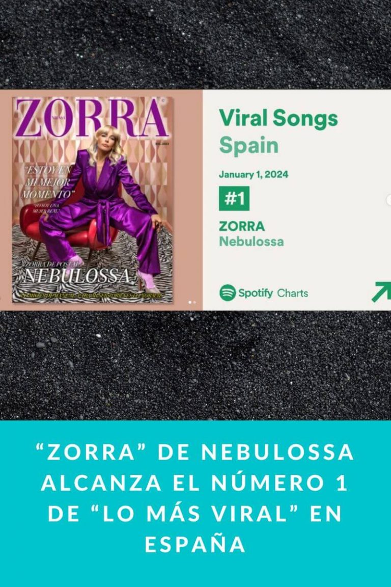 “Zorra” de Nebulossa alcanza el número 1 de “Lo Más Viral” en España