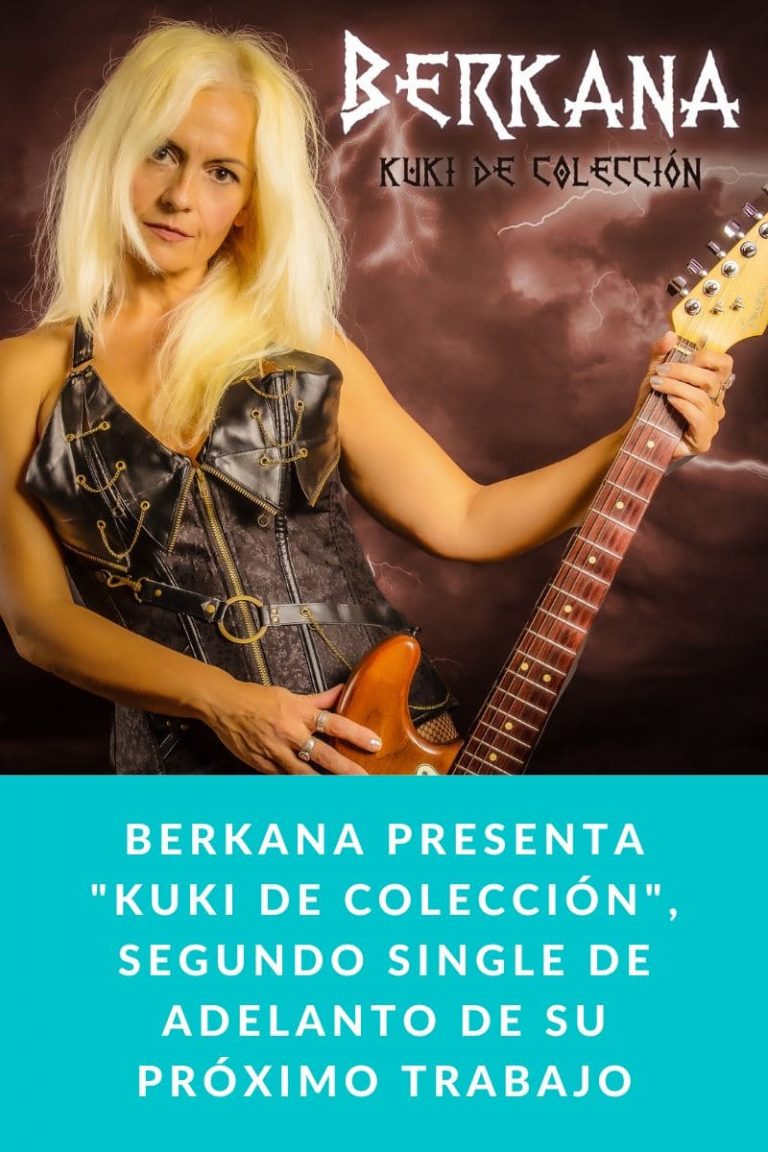 BERKANA presenta «KUKI DE COLECCIÓN», segundo single de adelanto de su próximo trabajo