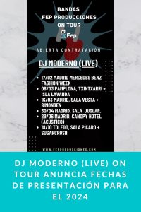 DJ MODERNO (LIVE) ON TOUR anuncia fechas de presentación para el 2024