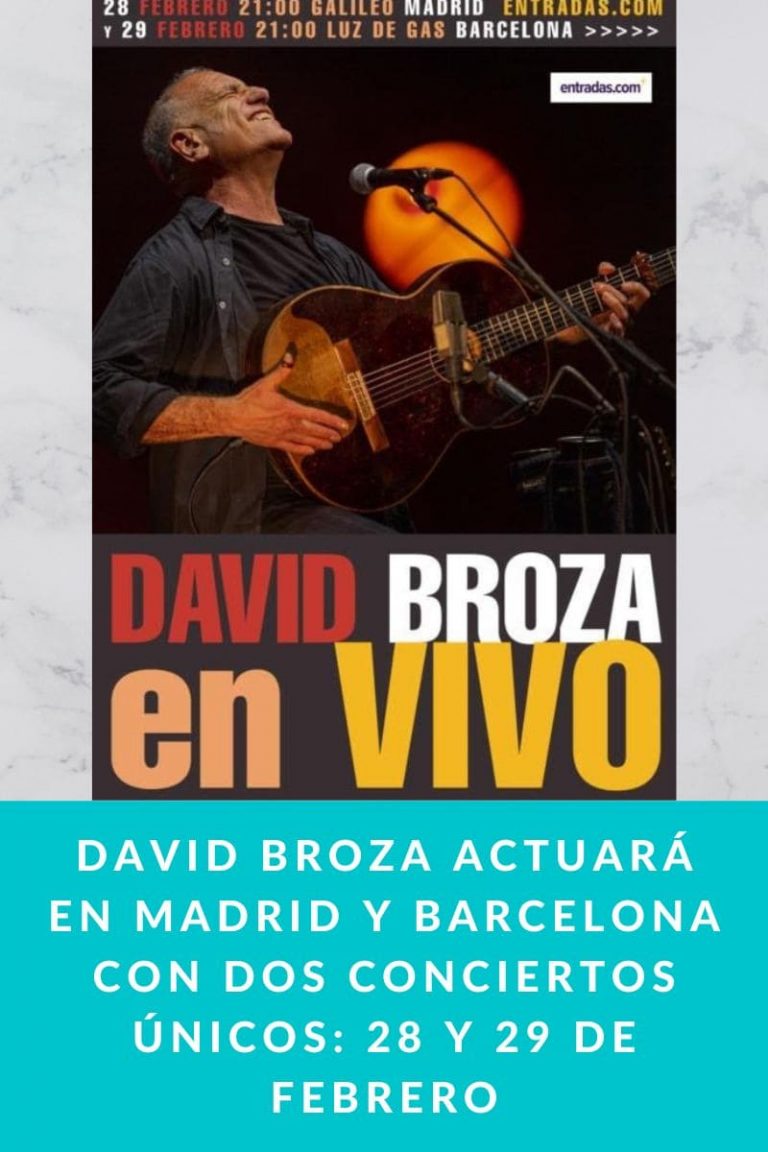 David Broza actuará en Madrid y Barcelona con dos conciertos únicos: 28 Y 29 de Febrero