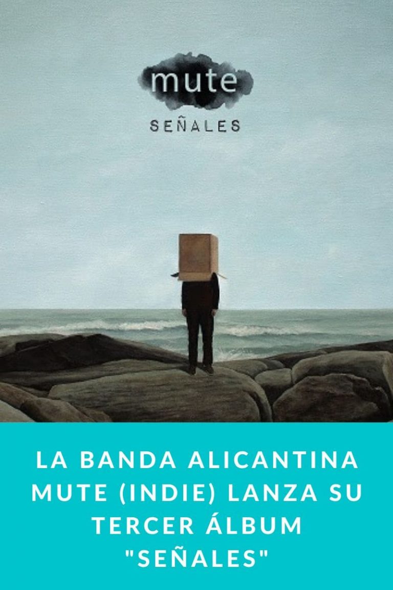 La banda alicantina Mute (indie) lanza su tercer álbum «SEÑALES»