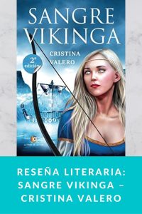 Reseña literaria: Sangre Vikinga – Cristina Valero