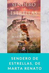 Sendero de estrellas, de Marta Renato