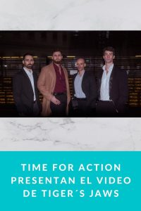 Time For Action presentan el video de Tiger´s Jaws