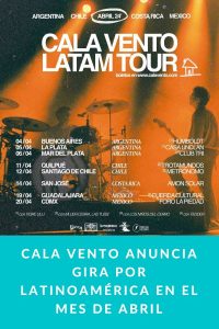 Cala Vento anuncia gira por Latinoamérica en el mes de abril