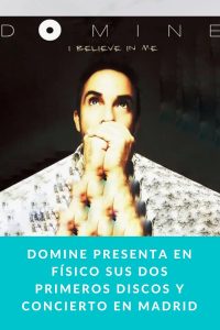 Domine presenta en físico sus dos primeros discos y concierto en Madrid