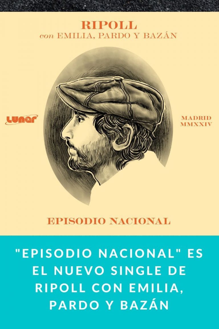 «EPISODIO NACIONAL» es el nuevo single de RIPOLL con Emilia, Pardo y Bazán