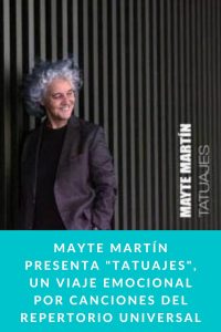 Mayte Martín presenta "Tatuajes", un viaje emocional por canciones del repertorio universal