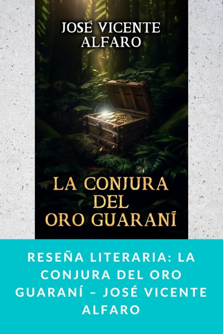 Reseña literaria: La conjura del oro guaraní – José Vicente Alfaro