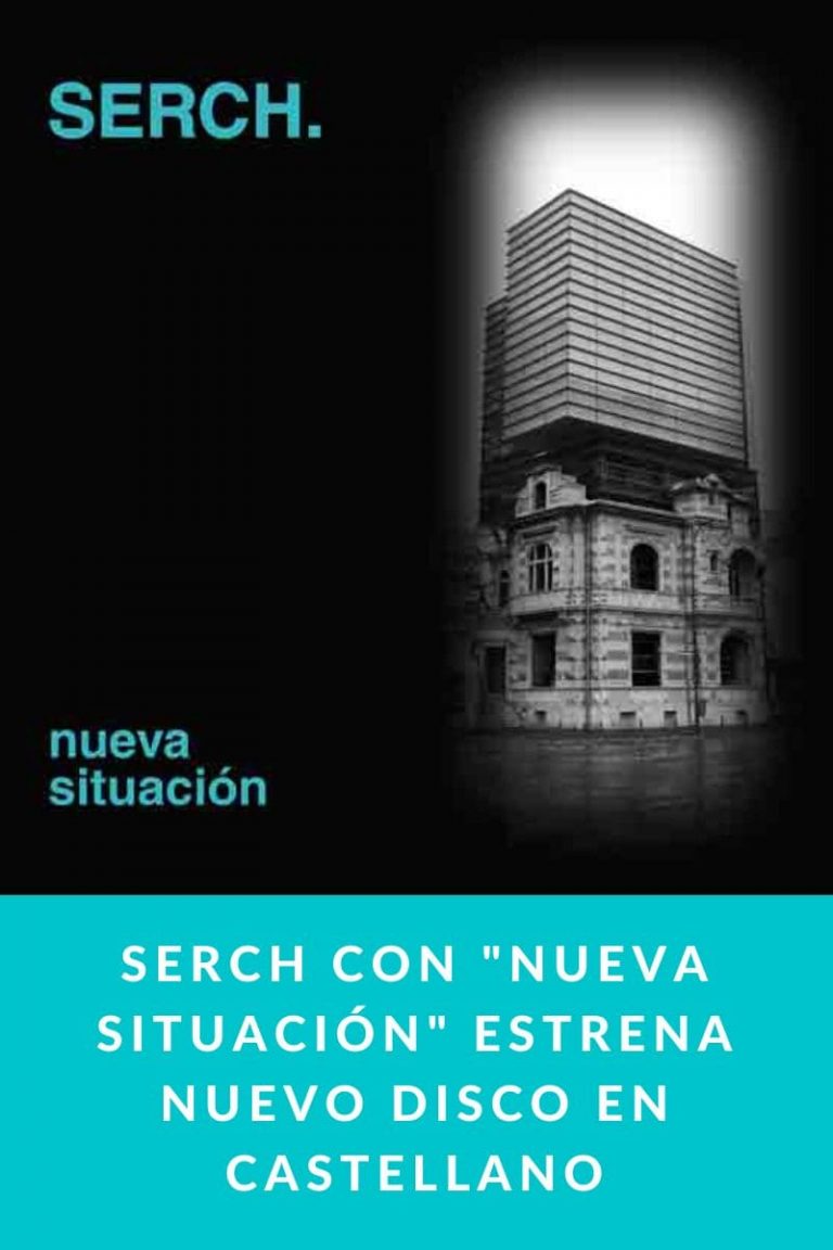 SERCH con «Nueva Situación» estrena nuevo disco en castellano