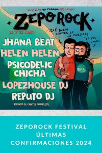 Zeporock Festival ÚLTIMAS confirmaciones 2024