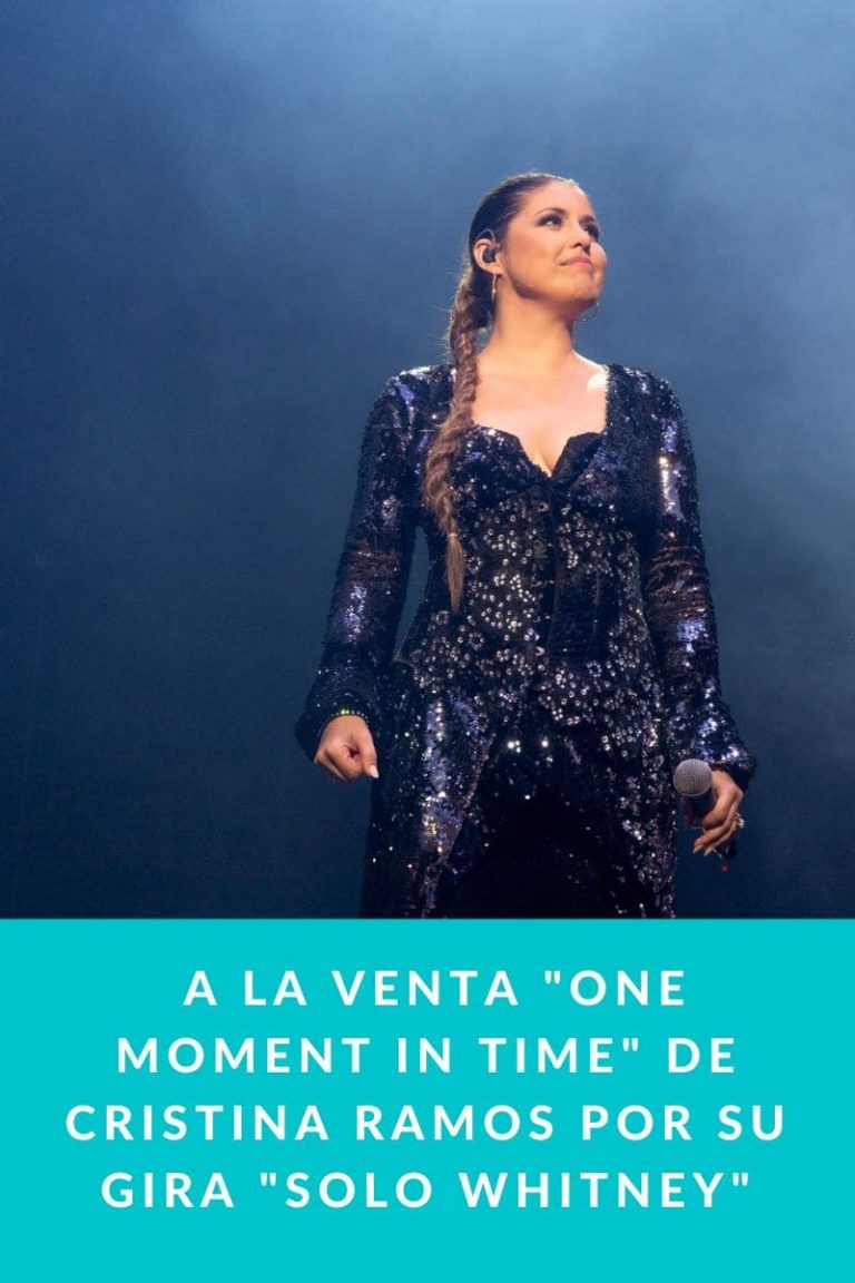  A la venta «One moment in time» de CRISTINA RAMOS por su gira «Solo Whitney»