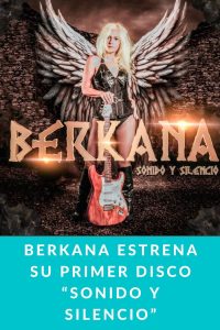 BERKANA estrena su primer disco “Sonido y Silencio”