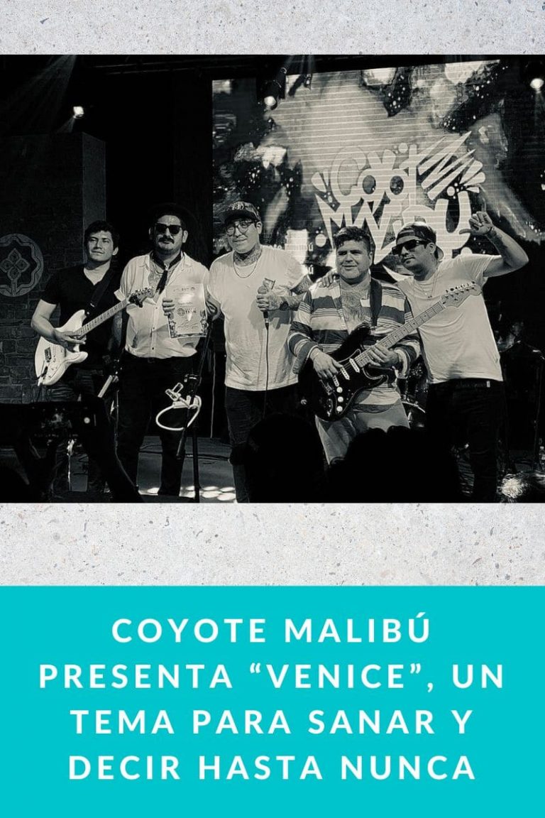 Coyote Malibú presenta “Venice”, un tema para sanar y decir hasta nunca