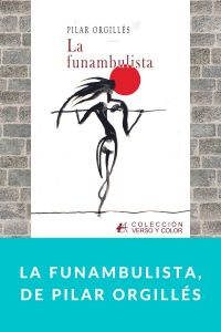 La funambulista, de Pilar Orgillés