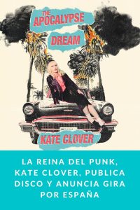 La reina del punk, Kate Clover, publica disco y anuncia gira por España