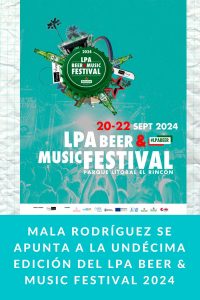 Mala Rodríguez se apunta a la undécima edición del LPA Beer & Music Festival 2024