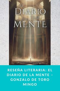 Reseña literaria: El Diario de la Mente – Gonzalo de Toro Mingo