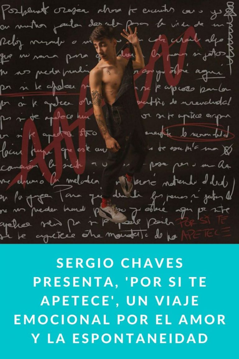 Sergio Chaves presenta, ‘Por si te apetece’, un viaje emocional por el amor y la espontaneidad