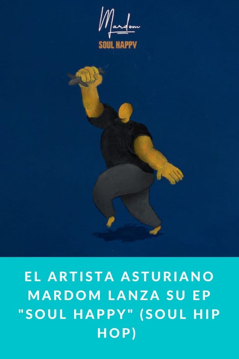 El artista asturiano Mardom lanza su EP «Soul Happy» (Soul Hip Hop) 