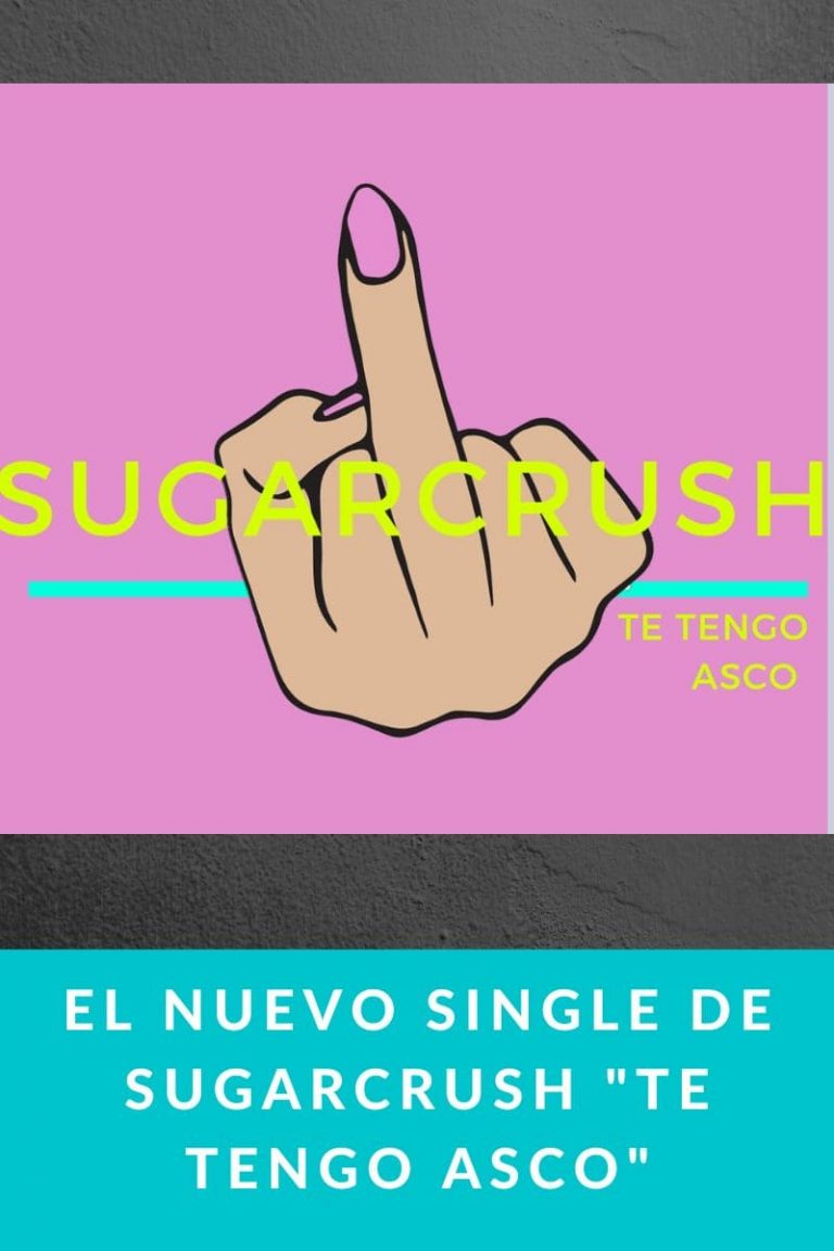 El nuevo single de Sugarcrush «Te tengo asco»