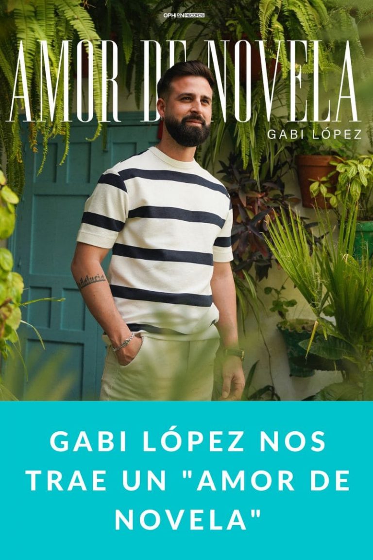 GABI LÓPEZ nos trae un «amor de novela»