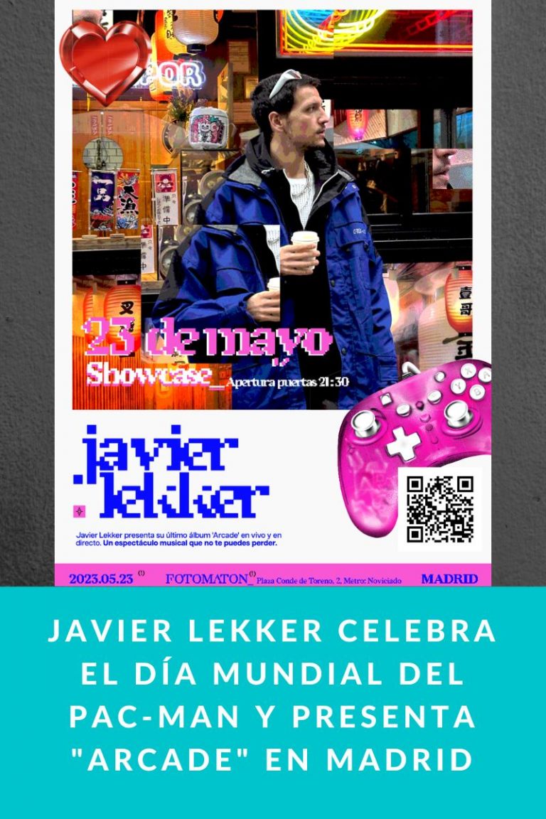JAVIER LEKKER celebra el Día Mundial del Pac-Man y presenta «Arcade» en Madrid