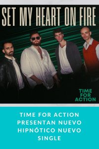 Time For Action presentan nuevo hipnótico nuevo single