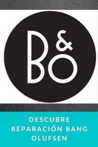 Descubre reparación Bang Olufsen