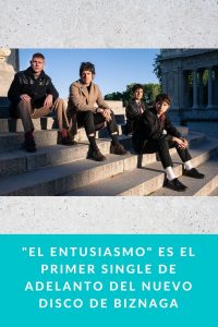 "El entusiasmo" es el primer single de adelanto del nuevo disco de Biznaga