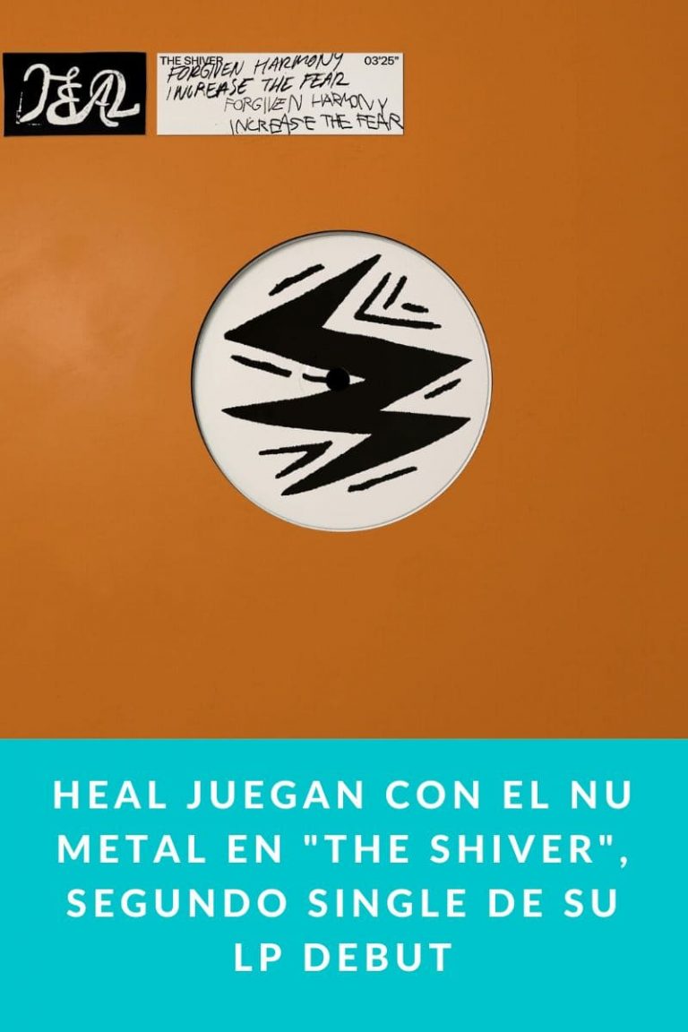 HEAL juegan con el nu metal en «The Shiver», segundo single de su LP debut