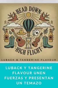 LUBACK y TANGERINE FLAVOUR unen fuerzas y presentan un temazo