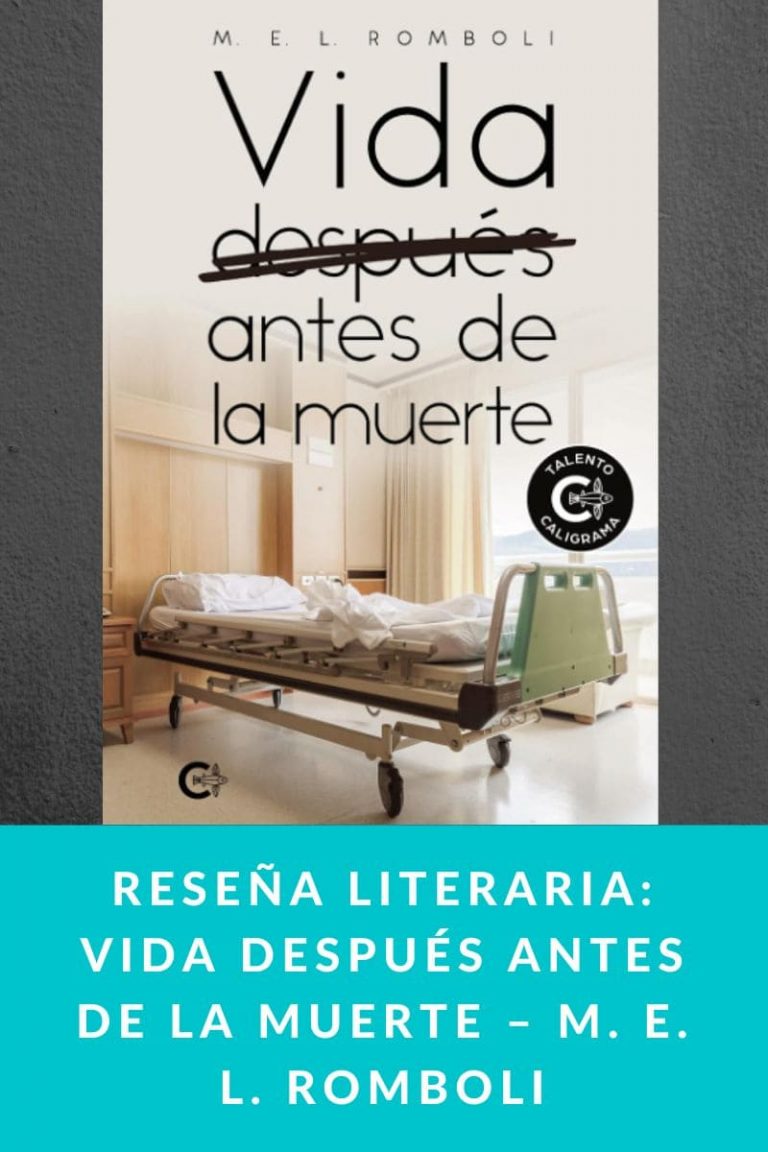 Reseña literaria: Vida después antes de la muerte – M. E. L. Romboli