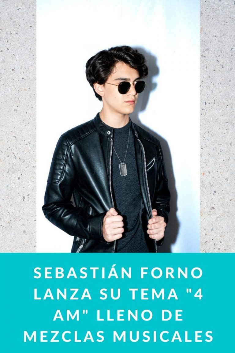 Sebastián Forno lanza su tema «4 AM» lleno de mezclas musicales