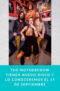 The Mothercrow tienen nuevo disco y lo conoceremos el 17 de septiembre