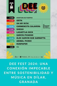 DEE FEST 2024: Una conexión impecable entre Sostenibilidad y Música en Dílar, Granada