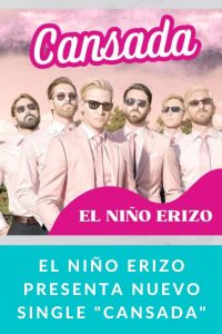 El Niño Erizo presenta nuevo single "Cansada"
