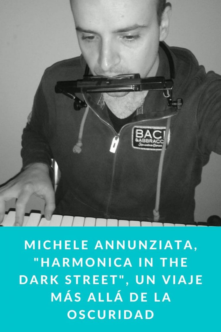 Michele Annunziata, «Harmonica in the dark street», un viaje más allá de la oscuridad