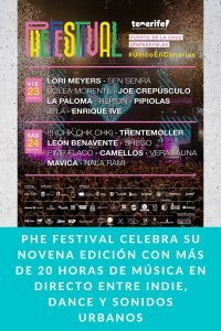 PHE Festival celebra su novena edición con más de 20 horas de música en directo entre Indie, Dance y Sonidos Urbanos