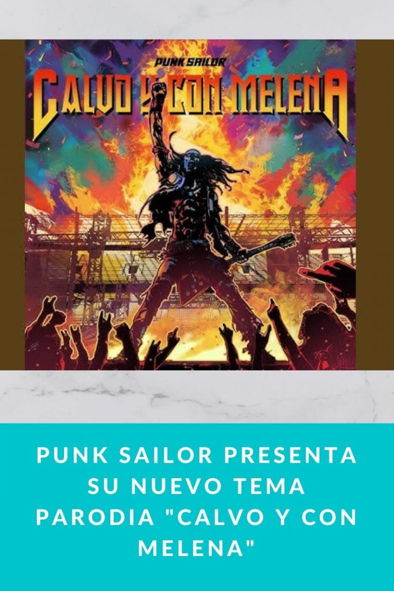 Punk Sailor presenta su nuevo tema parodia «Calvo y con melena»