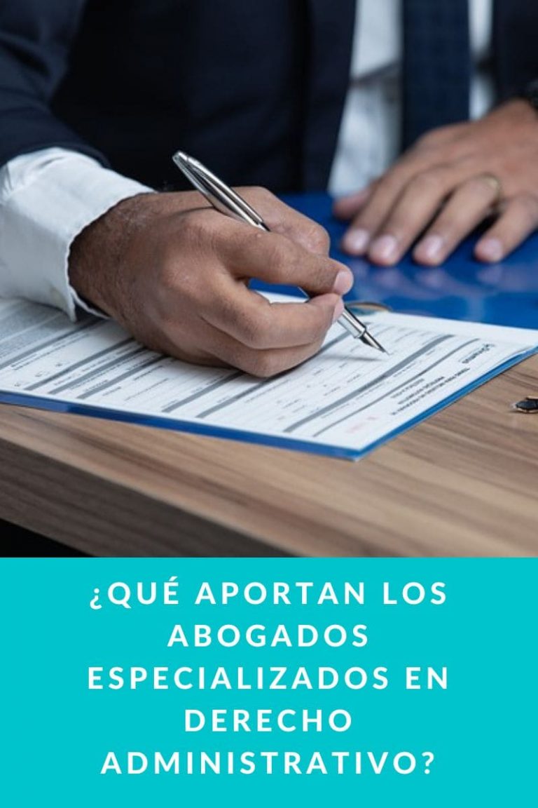 ¿Qué aportan los abogados especializados en derecho administrativo?