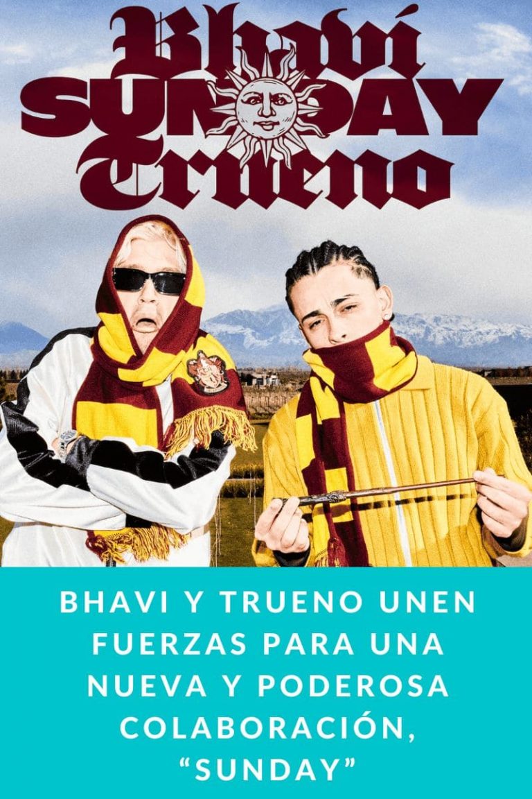 BHAVI Y TRUENO unen fuerzas para una nueva y poderosa colaboración, “SUNDAY”