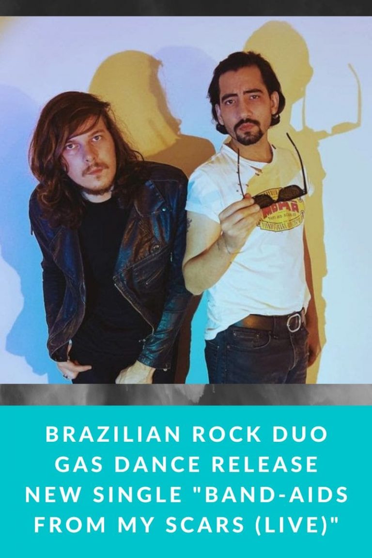 Brazilian Rock Duo Gas Dance Release New Single «Band-Aids From My Scars (Live)»