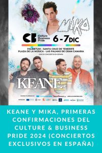 Keane y Mika, primeras confirmaciones del Culture & Business Pride 2024 (Conciertos exclusivos en España)