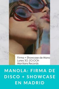 MANOLA: Firma de disco + Showcase en Madrid